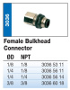 FEMALE BULKEAD D1/4" THREAD 1/